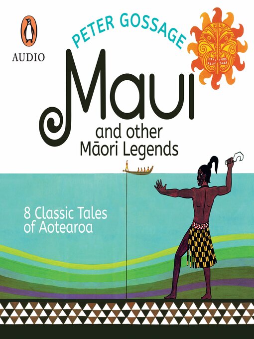 Title details for Maui and Other Maori Legends by Peter Gossage - Available